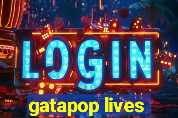 gatapop lives